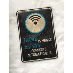 Stickdatei ITH - MugRug Geek "Home is where the Wifi connects automatically"